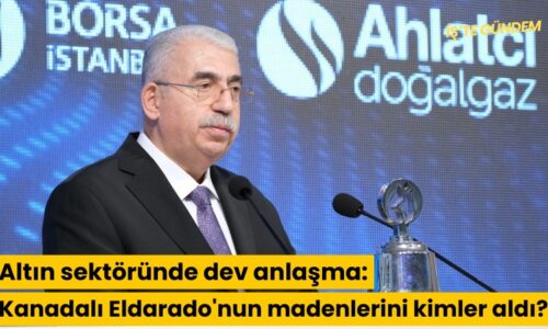 Altın sektöründe dev anlaşma: Kanadalı Eldarado’nun madenlerini kimler aldı?