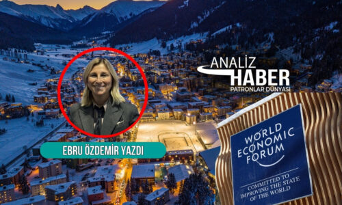 Davos’un ilk Türk ve kadın başkanı Ebru Özdemir, izlenimlerini Patronlar Dünyası için yazdı   