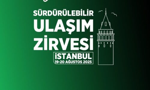 SÜRDÜRÜLEBİLİR ULAŞIM ZİRVESİ BU HAFTA BAŞLIYOR