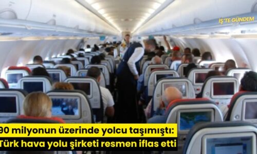 90 milyonun üzerinde yolcu taşımıştı: Türk hava yolu şirketi resmen iflas etti