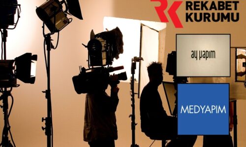 Rekabet Kurumu dizi yapım şirketleri AY Yapım ve Med Yapım’a 123 milyon liradan fazla ceza kesti – Patronlar Dünyası