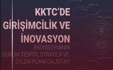 Doğu Akdeniz Üniversitesi (DAÜ), ev sahipliğinde “KKTC Girişimcilik ve İnovasyon Ekosisteminin Durum Tespiti, Strateji ve Eylem Planı Çalıştayı” raporu yayımlandı.