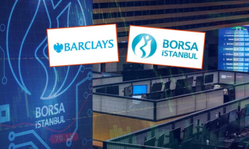 Londra merkezli küresel finans devi Barclays Bank PLC, Borsa İstanbul’a geliyor