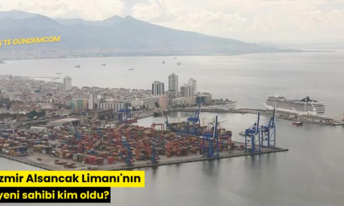 İzmir Alsancak Limanı’nın yeni sahibi kim oldu?