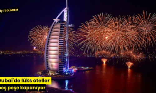 KKTC ve TÜRKİYE için büyük fırsat DUBAİ’ de oteller peş peşe kapanıyor.