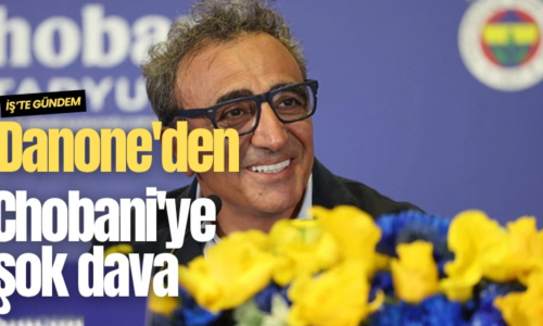 Danone’den Chobani’ye şok dava